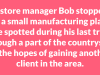 A Store Manager Bob Stopped By A Plant